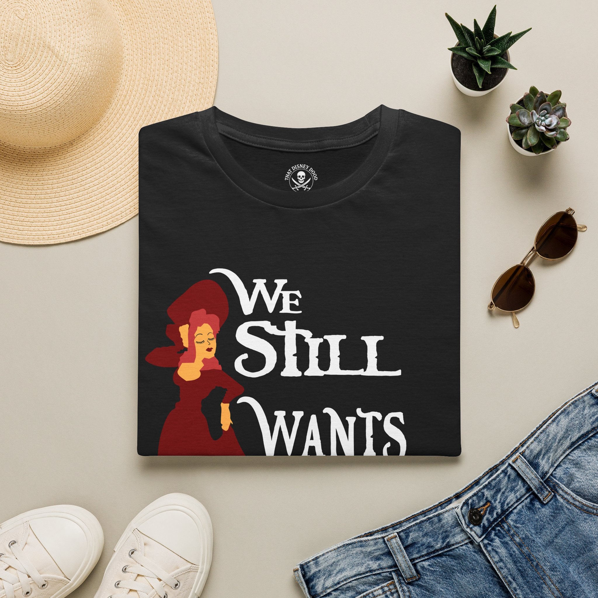 We Still Wants the Redhead Pirate Attraction T-Shirt