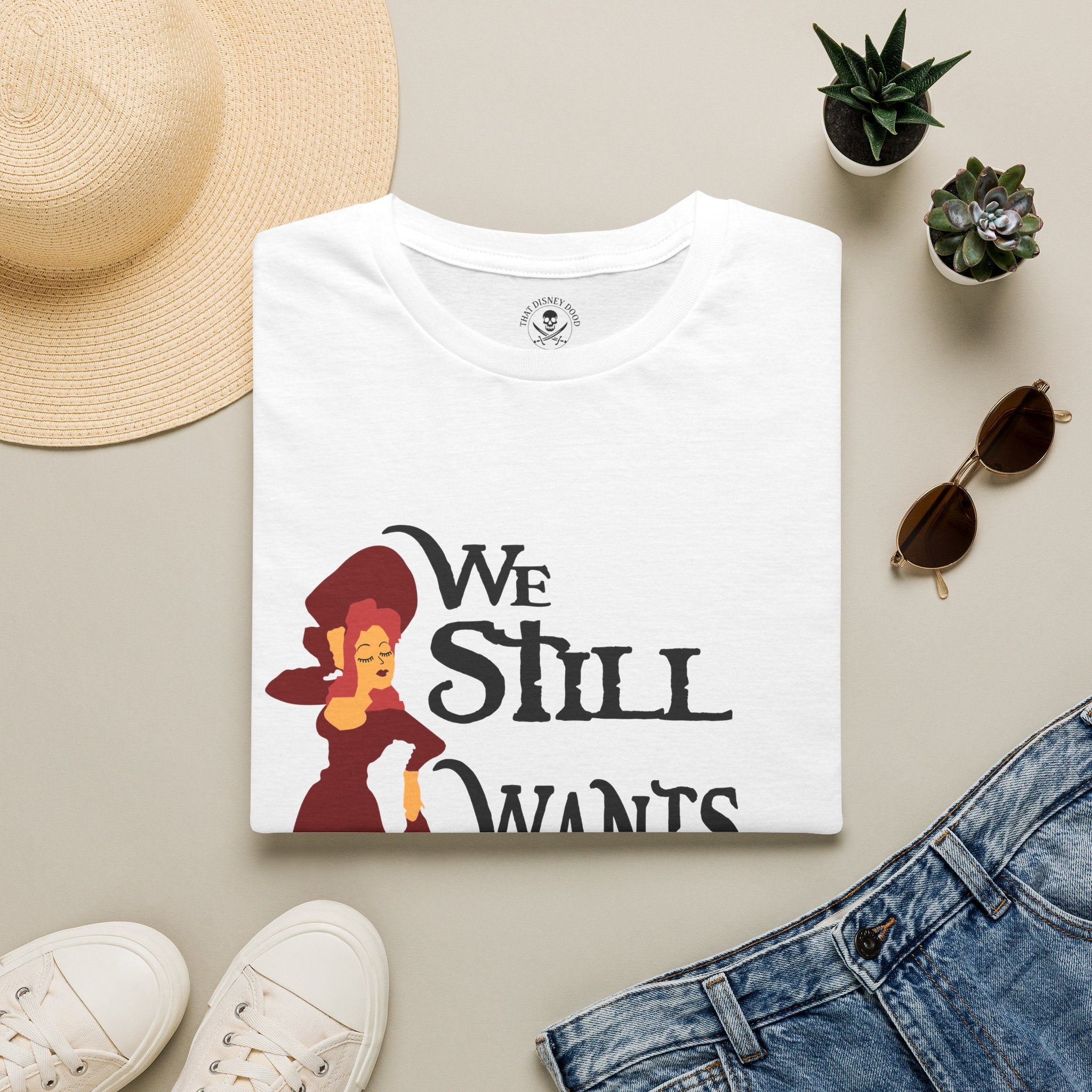 We Still Wants the Redhead Pirate Attraction T-Shirt